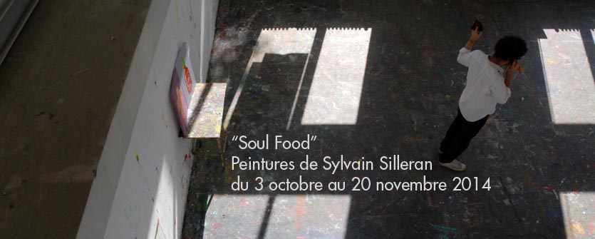 Soul Food Peintures de Sylvain Silleran