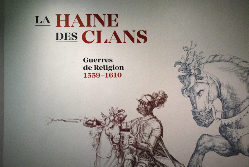 La Haine des clans. Guerres de Religion, 1559 - 1610